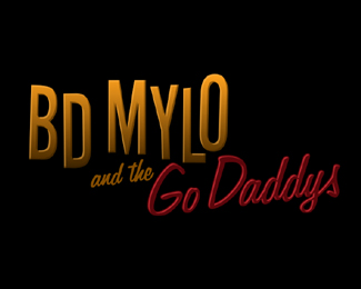 BD Mylo and the Go Daddys