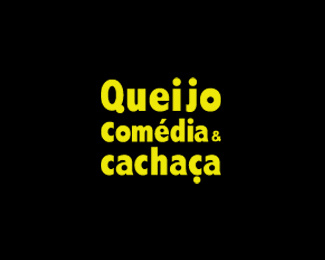 Queijo Comédia & Cachaça