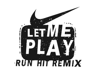 Let Me Play. Run Hit Remix.