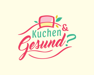 KUCHEN&GESUND? / Cake&Healthy?