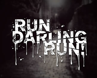 Run Darling Run!