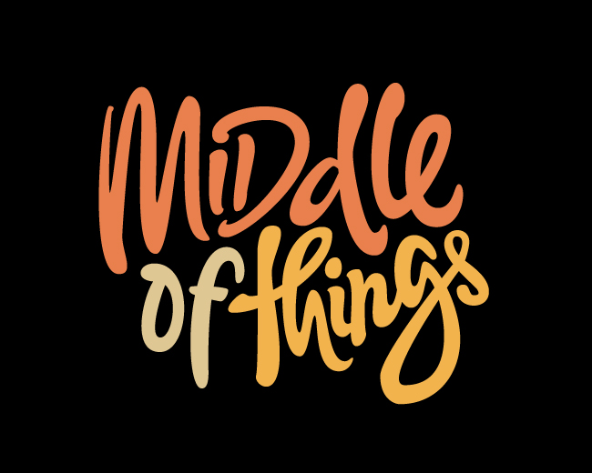 Middle of Things